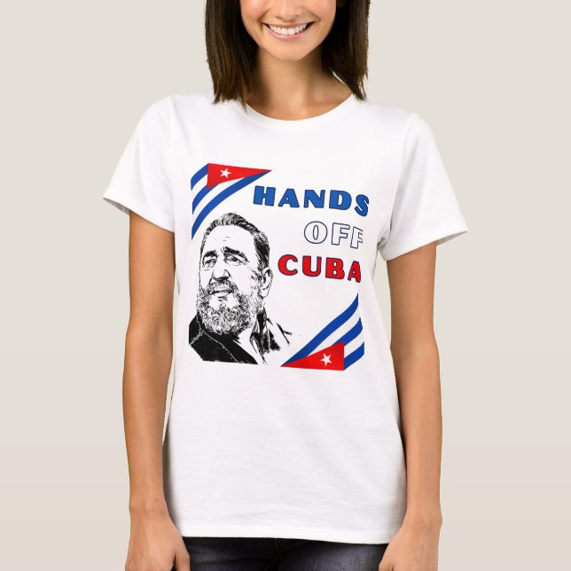 Hands Off Cuba T Shirt (Framsida)