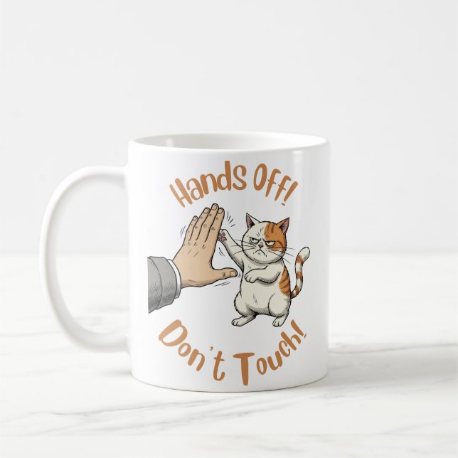 "Hands off, Don't Touch" funny quote on mug Kaffemugg (Vänster)