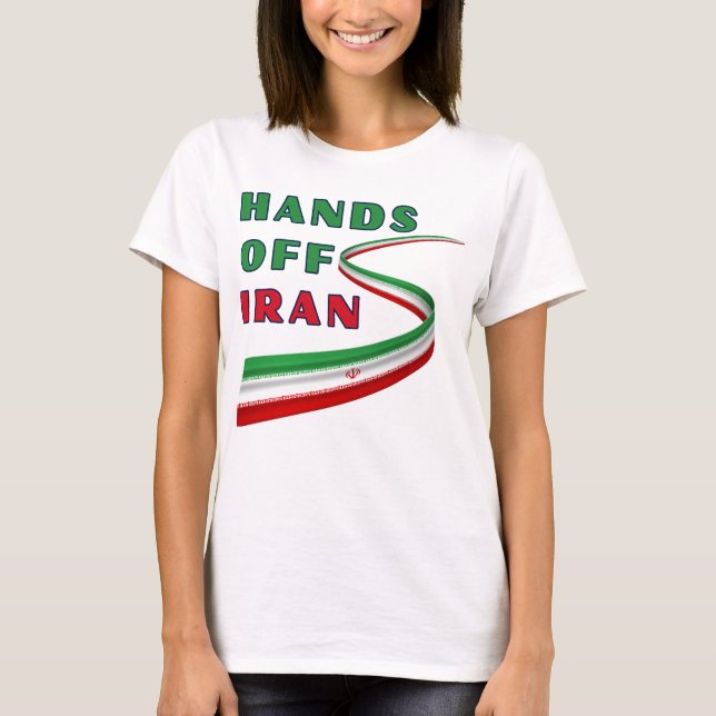 Hands Off Iran T Shirt (Framsida)