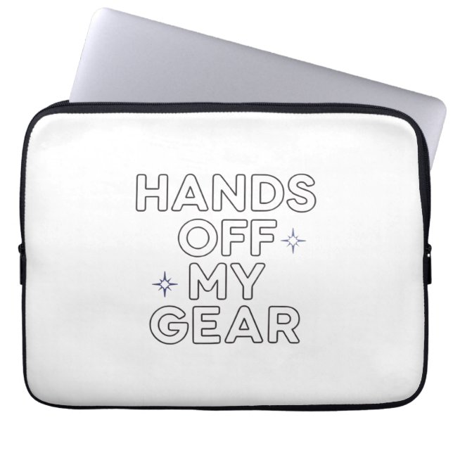 Hands Off My Gear Laptop Sleeve (Framsidan)