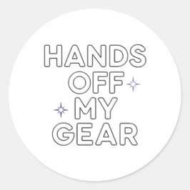 "Hands Off My Gear" Vinyldekal Runt Klistermärke