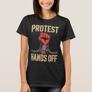 Hands Off Protestaktivism T-shirt – Modig Frihet