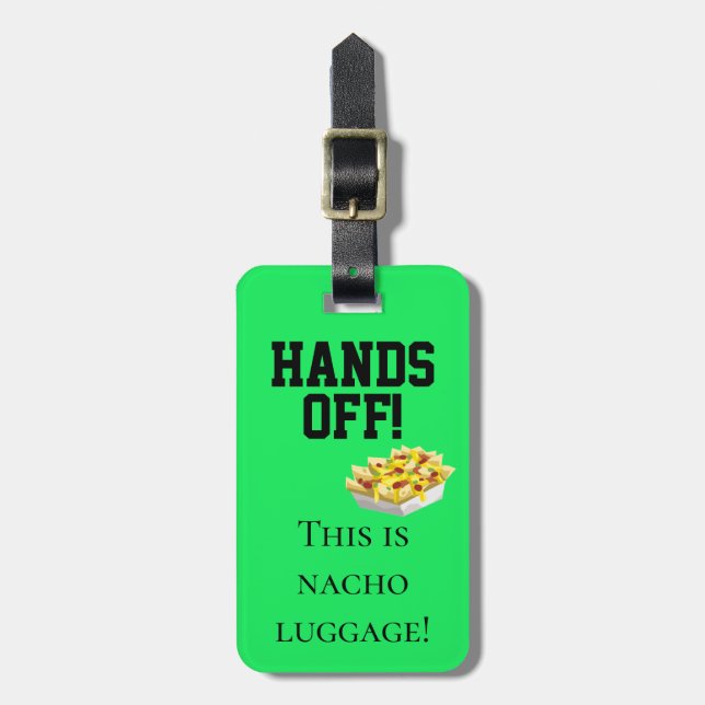 Hands Off This är Nacho Luggage Flourescent Humor Bagagebricka (Vertikal Framsida)