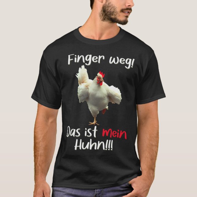 Hands off This is my chicken  Dominant Rooster Spe T Shirt (Framsida)