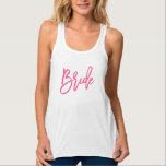 Handskript för Rosa-Chic, handskrivet Linne Med Racerback<br><div class="desc">Sätter "brud" med ett trendigets penselskript i shock rosa. Besök butiken för att se samordnande skjortor och annat!</div>