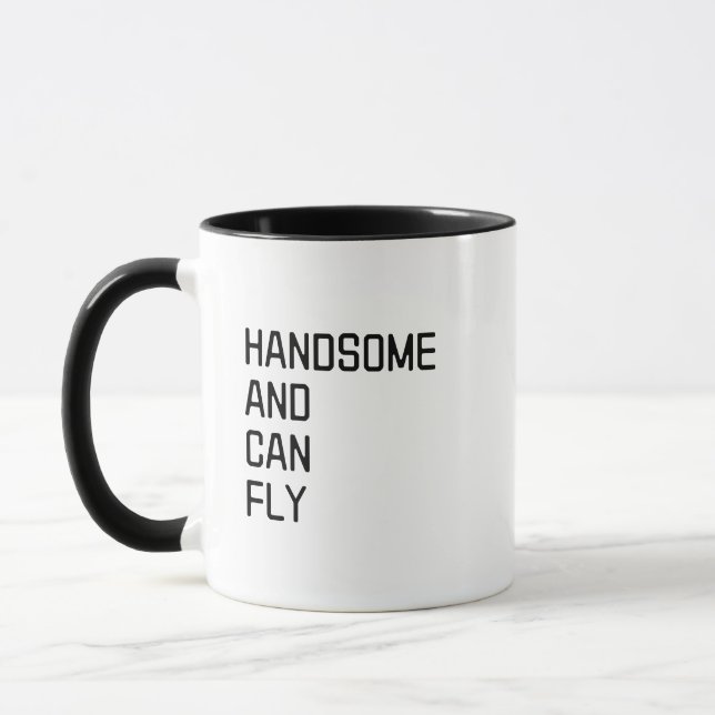 Handsome and Can Fly, Funny Pilot Quote Mugg (Vänster)