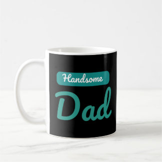 Handsome Pappa - den bästa titel en man kan ha Kaffemugg