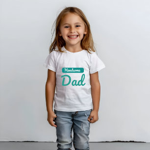 Handsome Pappa - den bästa titel en man kan ha T Shirt