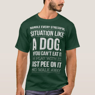 Handtag Stressar som ett för manar Wome i Hund Hun T Shirt