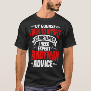 Handyman Fixer Reparationsverktyg för arbetarbygga T Shirt