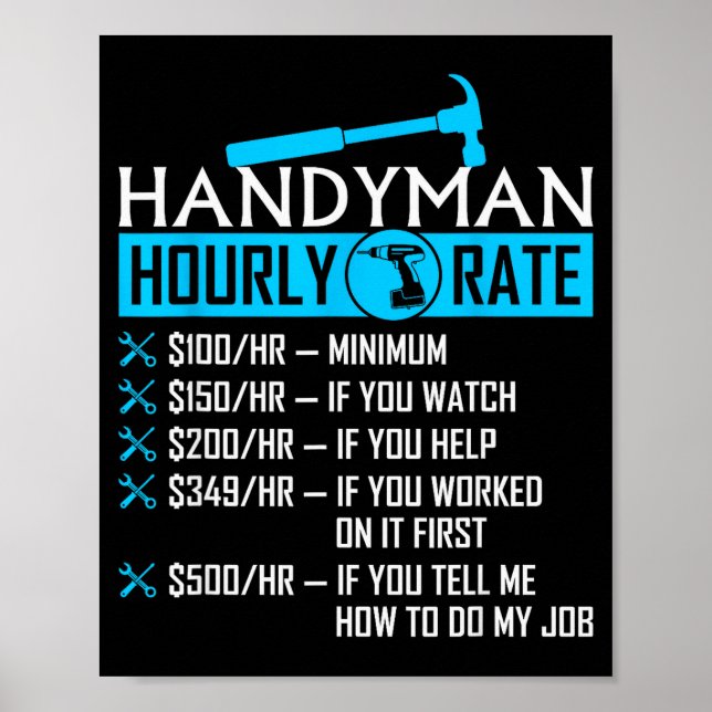 Handyman Hourly Rate Humor Carpenter Funny Handy M Poster (Framsidan)