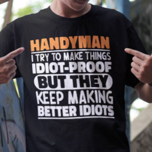 Handyman jag försöker göra Sak till en fungerande T Shirt
