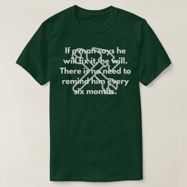 Handyman Joke the Home Reparation Quote Shirt för  T Shirt (Design framsida)