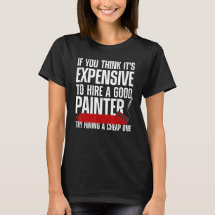 Handyman Painter För manar coola Painter Painters T Shirt
