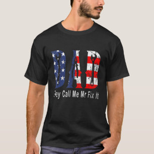 Handyman Pappa kallar de mig Mr. Fix it Reparator T Shirt