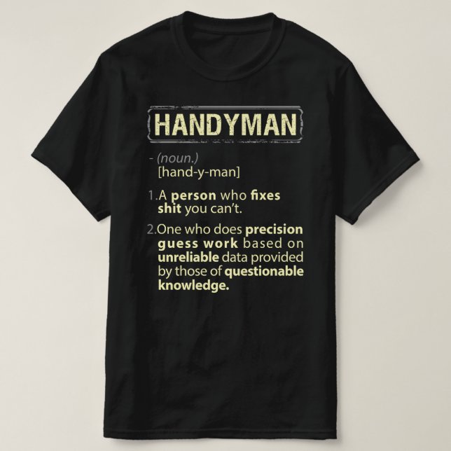 Handyman Real American Definition T Shirt (Design framsida)