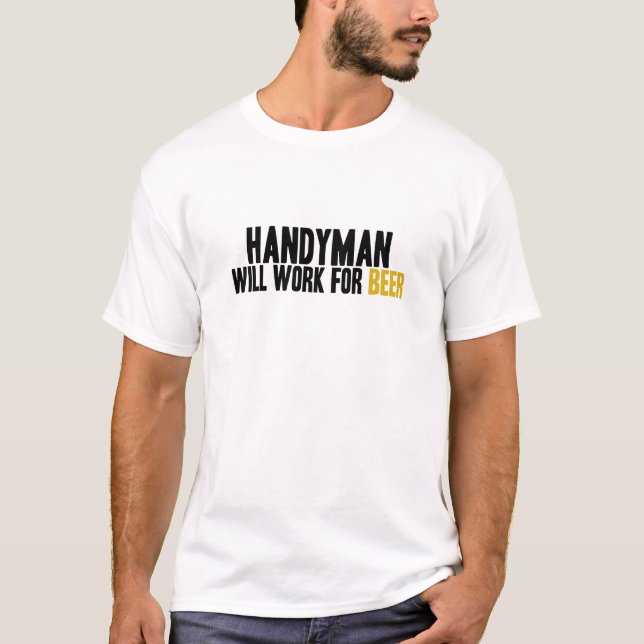 Handyman-Ska arbete för öl T-shirt (Framsida)