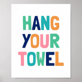 Häng din handduk, barnkvardats dekoration poster