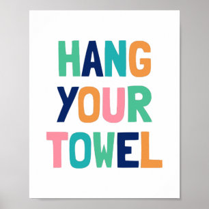Häng din handduk, barnkvardats dekoration poster