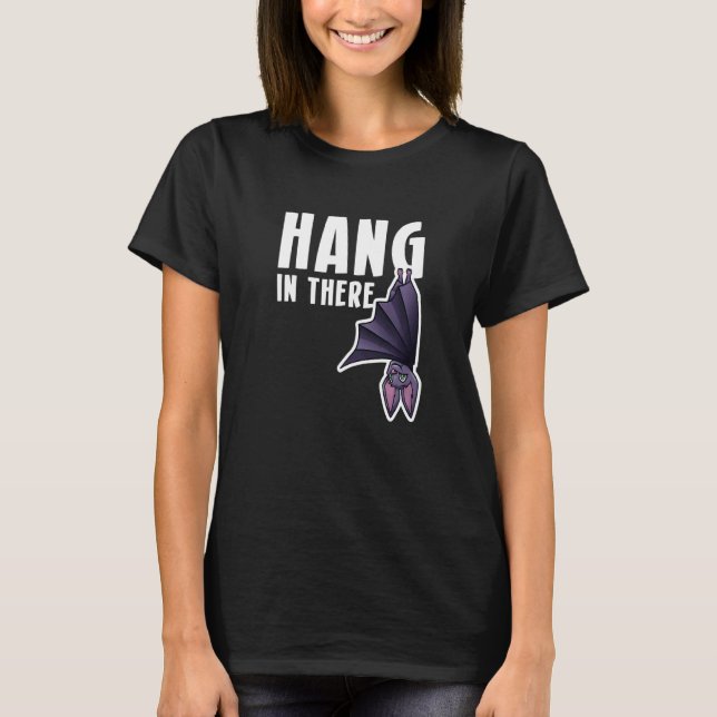 Hang In There Bat vampire   T Shirt (Framsida)