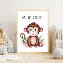 Häng Löst, Var Glad - Babyapa Plantskola Väggdekor Poster