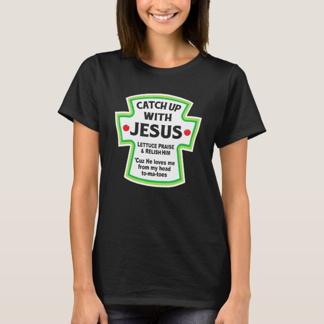 Häng Med Jesus Rolig Kristendom T Shirt (Framsida)