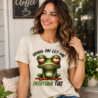 Häng på, låt mig grubbla över detta t shirt