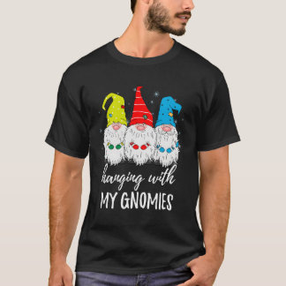 Hängande med min Gnomies Funny Garden Gnome för Ch T Shirt