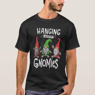 Hängande med min Gnomies Funny Gnome Friend Christ T Shirt