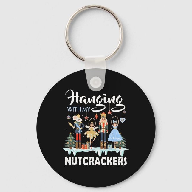 Hängande med min Nutcrackers Squad-julklapp Nyckelring (Framsida)