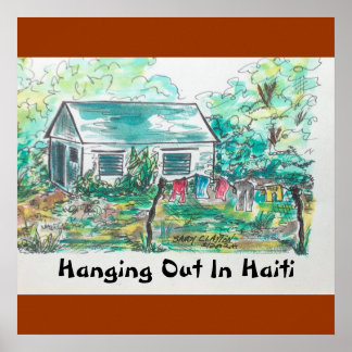 "Hängande ut i Haiti" (poster). Poster