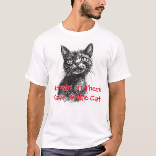 Hänger Igen Där Svart Vitt Katt T Shirt