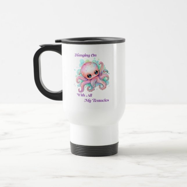 Hänger kvar med alla mina tentakler resemugg (Vänster)