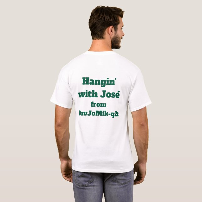 Hänger med José T Shirt (Hel baksida)