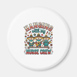 Hänger Med Min Sjuksköterskekompis Fiesta Sjuksköt Magnet