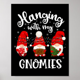 Hänger med mina gnom-vänner Rolig gnom-vän jul Poster