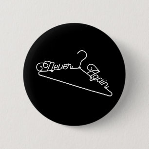 Hanger Roe mot Wade Pro-Choice Knapp