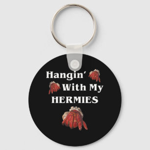 Hangin med mina hermier Hermit Crab Älskare Nyckelring