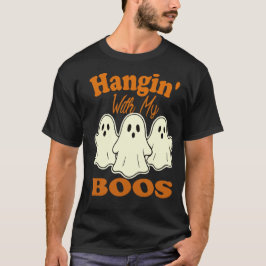 Hangin’ with My Boos - Cute Halloween Ghost T Shirt