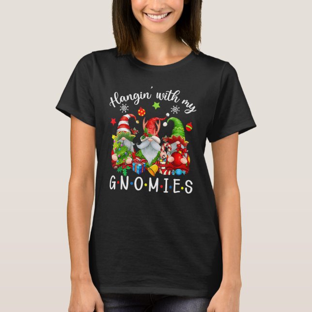 Hangin' With My Gnomies  Gnomes Merry Christmas 10 T Shirt (Framsida)