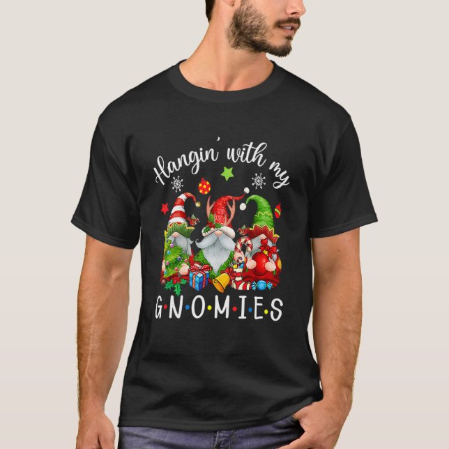 Hangin' With My Gnomies  Gnomes Merry Christmas 13 T Shirt (Framsida)