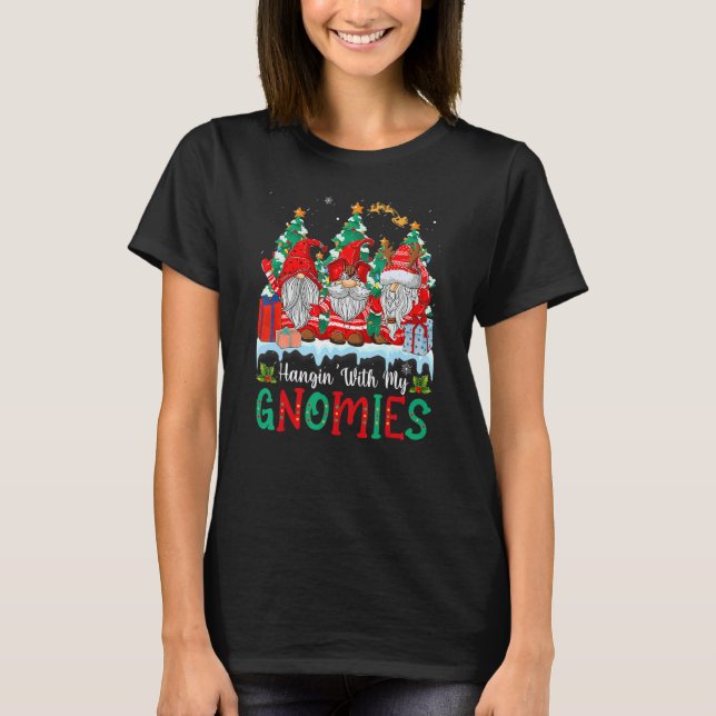 Hangin' With My Gnomies  Gnomes Merry Christmas 21 T Shirt (Framsida)