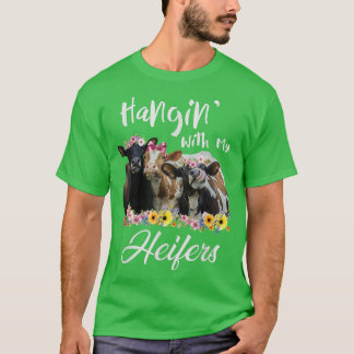 Hangin' With My Heifers Funny Cow lovers Farmer Wo T Shirt