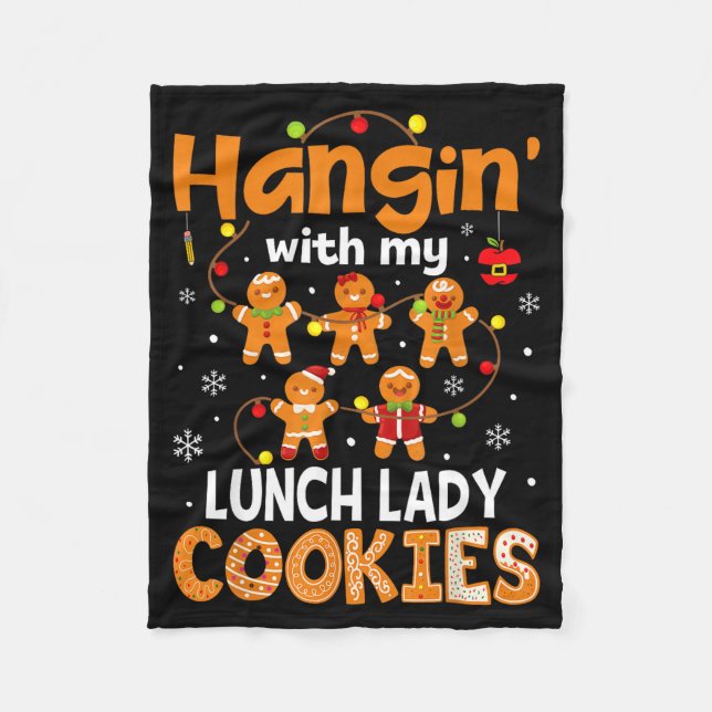 Hangin With My Lunch Lady Cookies Gingerbread Chri Fleecefilt (Framsidan)