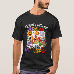 Hanging med min Gnomies Lycklig Hallothanksmas Gno T Shirt