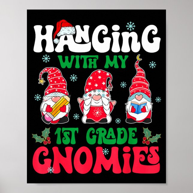 Hanging With My 1st Grade Gnome Christmas Funny Te Poster (Framsidan)