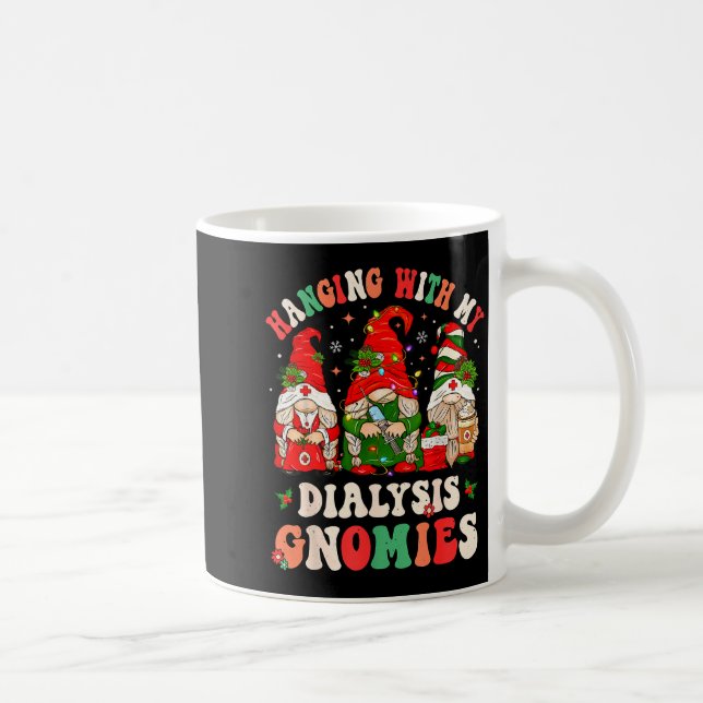 Hanging With My Dialysis Gnomies Christmas Nephrol Kaffemugg (Höger)