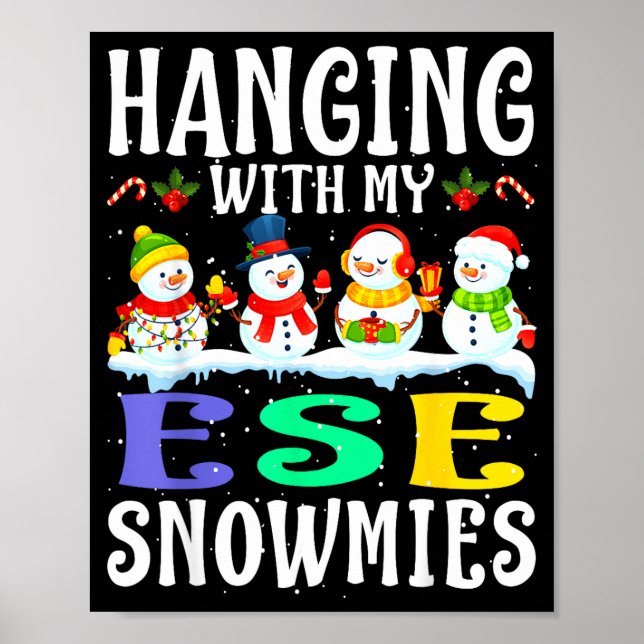 Hanging With My Ese Snowmies Teacher Christmas Gif Poster (Framsidan)