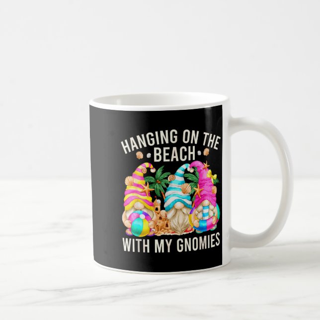 Hanging With My Gnomies For Beach Lovers Funny Sum Kaffemugg (Höger)