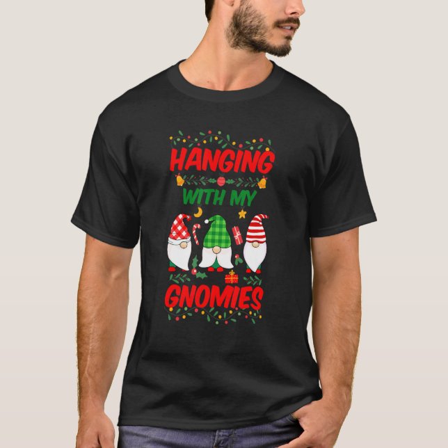 Hanging With My Gnomies Garden Gnome  Christmas Pa T Shirt (Framsida)